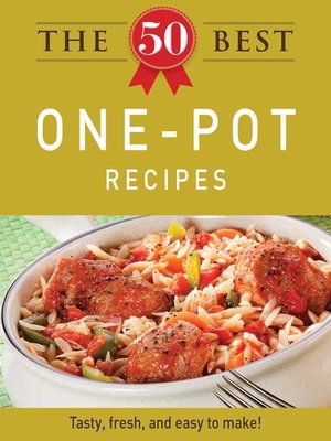 cover image of The 50 Best One-Pot Recipes